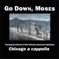 Go Down, Moses: Tracing the Roots of the African-American Spiritual