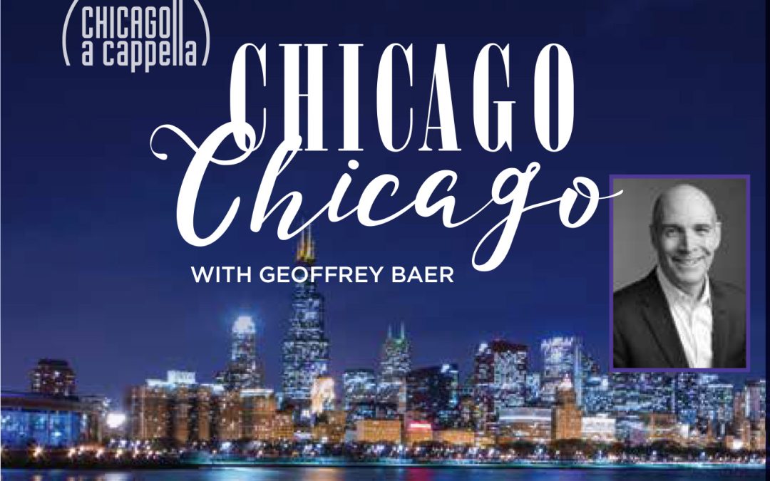 Chicago, Chicago – with Geoffrey Baer