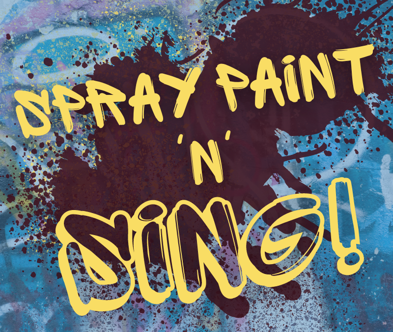 Spray Paint ‘N’ Sing